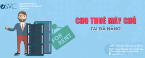 Dịch vụ cho thuê máy chủ vật lý chất lượng cao tại Đà Nẵng