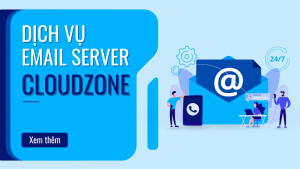 Dịch vụ email server cloudzone