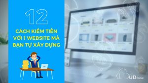 Gợi ý cho bạn 12 cách để kiếm tiền với một website mà bạn tự xây dựng.